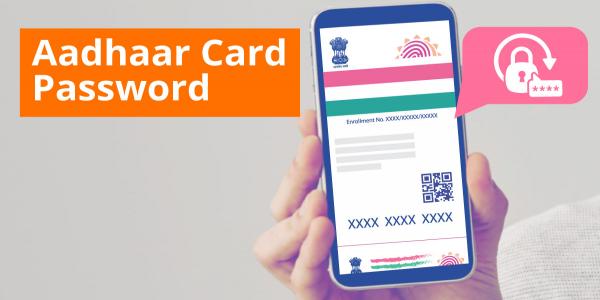 What is the password of e-aadhaar – Know Everything about it