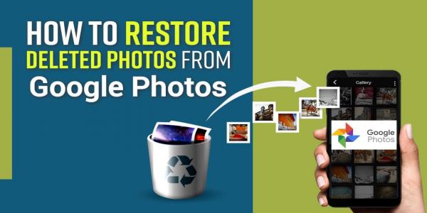 How to Recover Deleted Photos & Videos from Google Photos