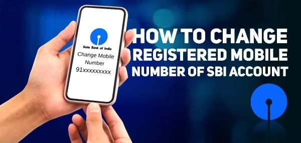 List Of Documents To Be Submitted For Changing SBI Mobile Number –Check Full List