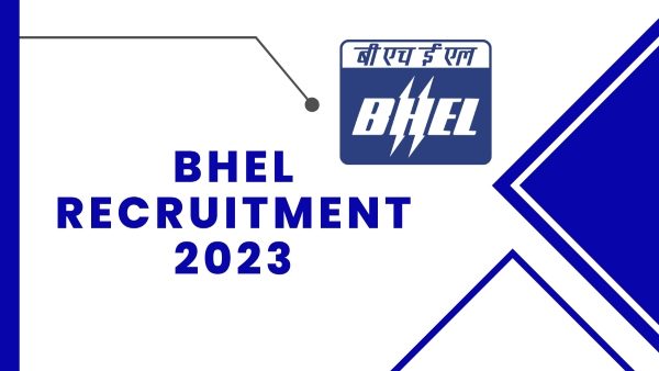 BHEL 2023 Jobs Recruitment of Project Engineer, Project Supervisor Posts